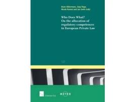 Livro Livro Who does What? On the Allocation of Regulatory Competences in European Private Law de Vários Autores (Inglês) de Bram Akkermans, Jaap Hage, Nicole Kornet, Jan Smits ( Inglês )