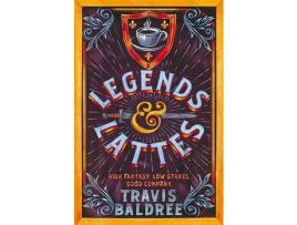 Livro Legends And Lattes de Travis Baldree ( Inglês )