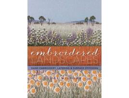 Livro embroidered landscapes de judy wilford (inglês)