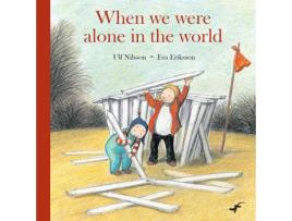 Livro when we were alone in the world de ulf nilsson (inglês)