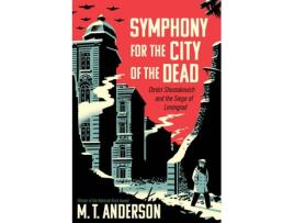 Livro Symphony For The City Of The Dead de M.T. Anderson