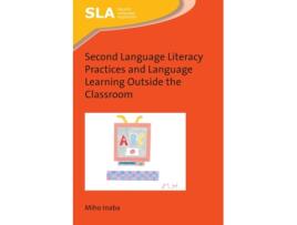 Livro second language literacy practices and language learning outside the classroom de miho inaba (inglês)