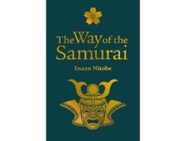 Livro the way of the samurai de nitobe inazo (inglês)