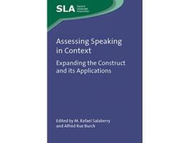 Livro assessing speaking in context de edited by m rafael salaberry , edited by alfred rue burch (inglês)