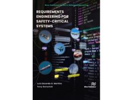 Livro requirements engineering for safety-critical systems de edited by professor luiz eduardo g martins , edited by professor tony gorschek (inglês)