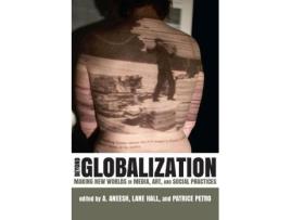 Livro beyond globalization de edited by a aneesh , edited by lane hall , edited by patrice petro (inglês)