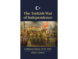 Livro the turkish war of independence de edward j. erickson (inglês)