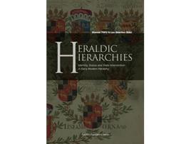 Livro heraldic hierarchies de edited by steven thiry , edited by luc duerloo (inglês)