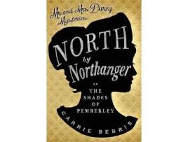 Livro north by northanger de carrie bebris (inglês)