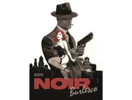 Livro Noir Burlesco - Volume 1 de Enrico Marini  (Português)