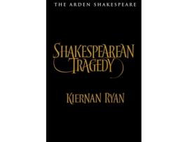 Livro shakespearean tragedy de ryan, professor kiernan (royal holloway, university of london, uk) (inglês)