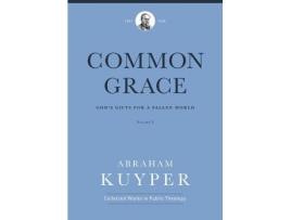 Livro common grace (volume 2) de abraham kuyper (inglês)
