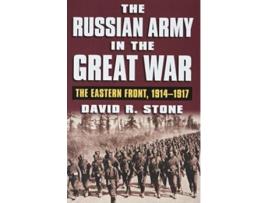 Livro the russian army in the great war de david r. stone (inglês)