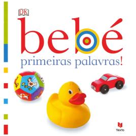 Livro ‘Bebé –Primeiras Palavras’, Dorling Kindersley