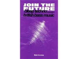 Livro join the future de matt anniss (inglês)