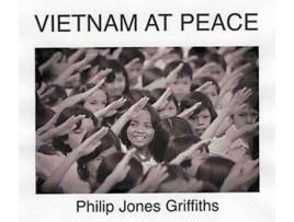 Livro viet nam at peace de philip jones griffiths (inglês)