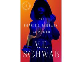 Livro The Fragile Threads of Power (Threads of Power, #1) de V.E. Schwab ( Inglês )