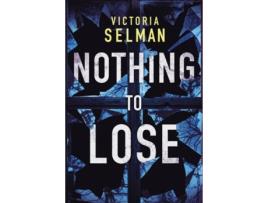 Livro nothing to lose de victoria selman (inglês)