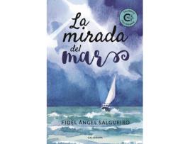 Livro La mirada del mar de Fidel Ángel Salgueiro (Espanhol - 2018)
