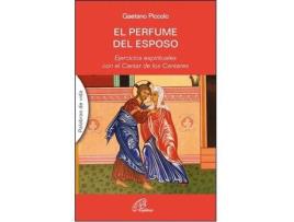Livro El Perfume Del Esposo Ejercicios Espirituales Con El Cantar de Gaetano Piccolo