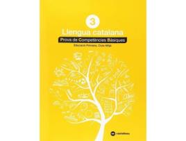 Livro Proves Llengua Catalá 3R.Primaria. Competencies Básiques de Varios Autores