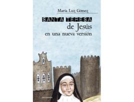 Livro Santa Teresa de Jesús en una nueva versión de María Luz Gómez (Espanhol - 2018)
