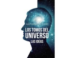 Livro Los tomos del universo: Las ideas de Juan Hernández Rivero (Espanhol - 2019)