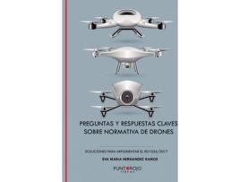 Livro Preguntas Y Respuestas Clave Sobre Normativa De Drones de Eva Mª Hernández Ramos (Espanhol - 2019)