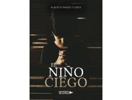 Livro El niño ciego de Alberto Pardo Flores (Espanhol - 2020)