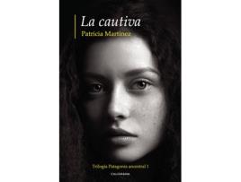 Livro La cautiva de Patricia Martínez (Espanhol - 2019)