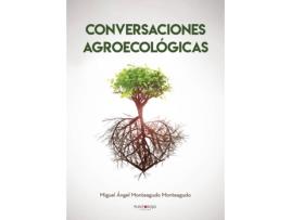 Livro Conversaciones Agroecológicas de Miguel Ángel Monteagudo Monteagudo (Espanhol - 2019)