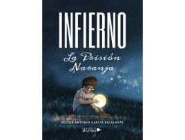 Livro Infierno de Víctor Antonio García Escalante (Espanhol - 2019)