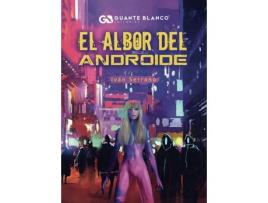 Livro El albor del androide de Iván Serrano Vozmediano (Espanhol - 2019)