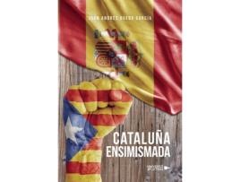 Livro Cataluña ensimismada de Juan Andrés Buedo García (Espanhol - 2020)