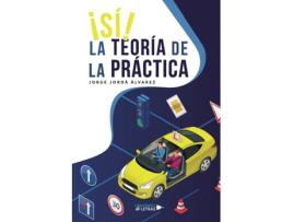 Livro ¡Sí! La teoría de la práctica de Jorge Jordà Álvarez  (Espanhol - 2020)