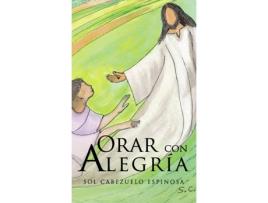 Livro Orar con alegría de Sol Cabezuelo Espinosa (Espanhol - 2020)