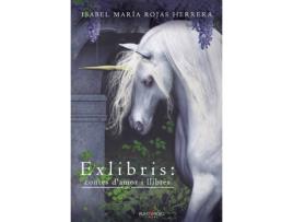 Livro Exlibris: Contes d’amor i llibres de Isabel María Rojas Herrera (Espanhol - 2020)