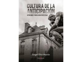 Livro Cultura de la anticipación de Ángel Díaz Martín (Espanhol - 2020)