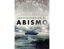 Livro Navegando en el abismo de Felisa Urraca López (Espanhol - 2020)