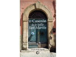 Livro El caserón de la calle San Martín de Sergio Rojas Fajardo (Espanhol - 2020)