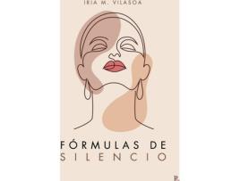 Livro Fórmulas de silencio de Iria M. Vilasoa  (Espanhol - 2020)