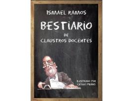 Livro Bestiario de claustros docentes de Ismael Ramos Jiménez (Espanhol - 2020)