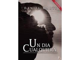 Livro Un día cualquiera de Daniel Martí Sancristobal (Espanhol - 2020)