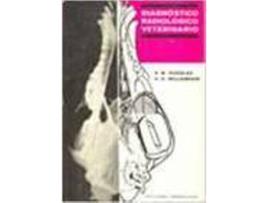 Livro Diagnóstico Radiológico Veterinario de S. W. Douglas, H. D. Williamson (Espanhol)