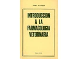 Livro Introducción A La Farmacología Veterinaria de F. Alexander (Espanhol)