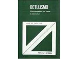 Livro Botulismo. El Microorganismo, Sus Toxinas, La Enfermedad de L. Ds. Smith (Espanhol)