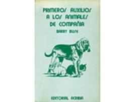 Livro Primeros Auxilios A Los Animales De Compañía de B. M. Bush (Espanhol)