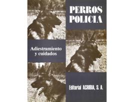 Livro Perros Policía. Adiestramiento/Cuidados de Home Office (Espanhol)