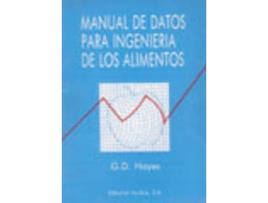 Livro Manual De Datos Para Ingeniería De Los Alimentos de G. D. Hayes (Espanhol)