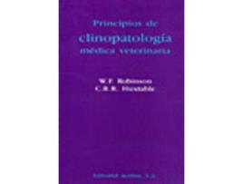 Livro Principios De Clinopatología Médica Veterinaria de W. F. Robinson, C. R. R. Huxtable (Espanhol)